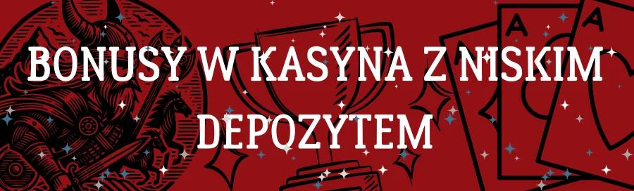 bonusy-w-kasyna-z-niskim-depozytem